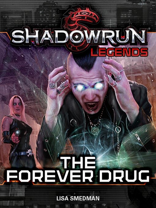 Title details for Shadowrun Legends by Lisa Smedman - Available
